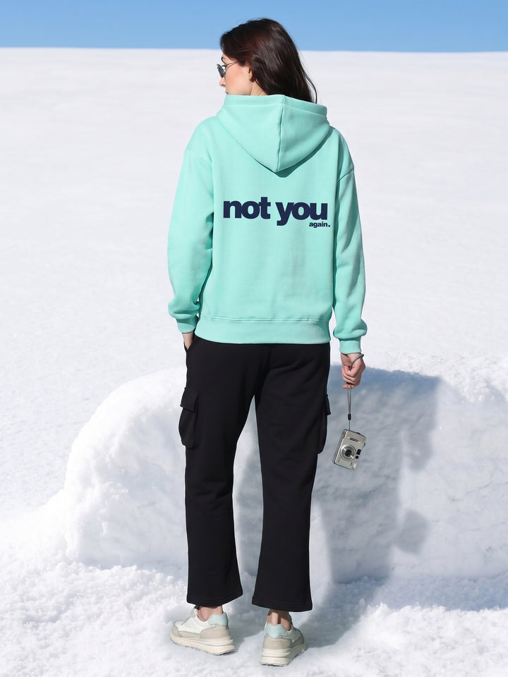 Not You Again Oversized Cotton Fleece Seagreen Hoodie
